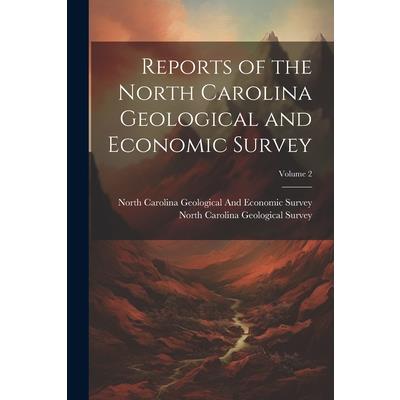 Reports of the North Carolina Geological and Economic Survey; Volume 2