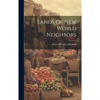 Lands Of New World Neighbors