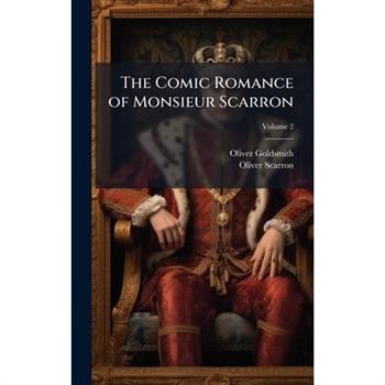 The Comic Romance of Monsieur Scarron