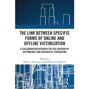 The Link between Specific Forms of Online and Offline Victimization