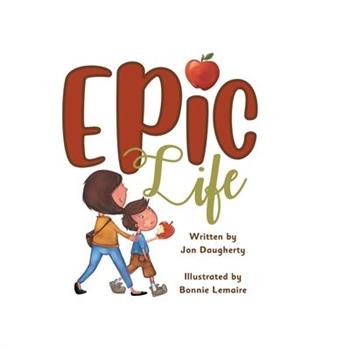 Epic Life