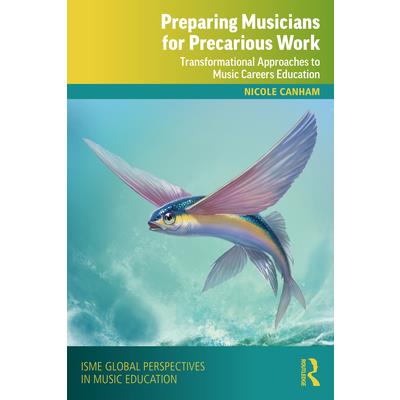 Preparing Musicians for Precarious Work