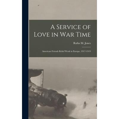 A Service of Love in war Time
