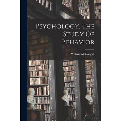 Psychology, The Study Of Behavior