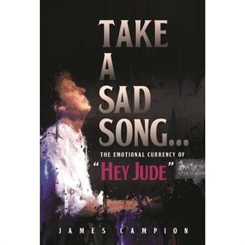 Take a Sad Song
