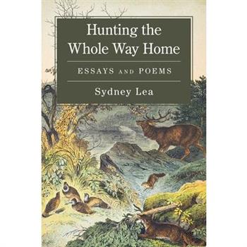 Hunting the Whole Way Home