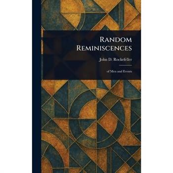 Random Reminiscences