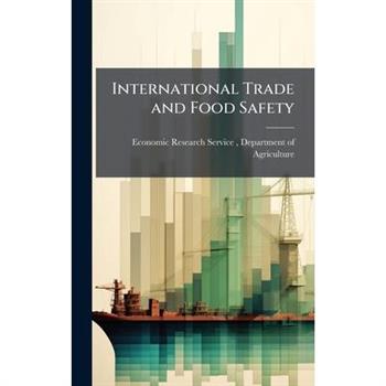 International Trade and Food Safety