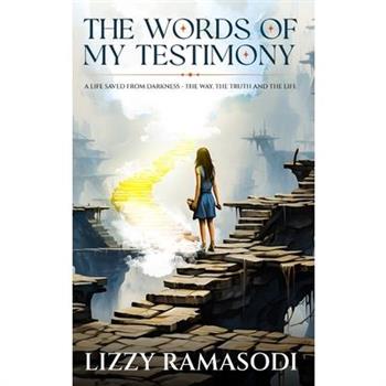 The Words of my Testimony