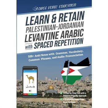 Learn & Retain Palestinian-Jordanian Levantine Arabic with Spaced Repetition