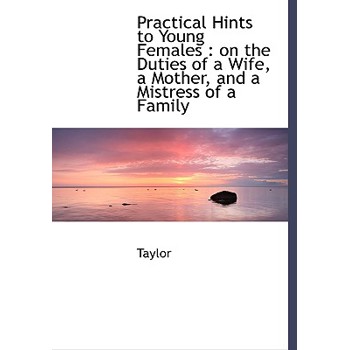 Practical Hints to Young Females