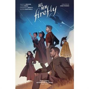 All-New Firefly: The Gospel According to Jayne Vol. 1