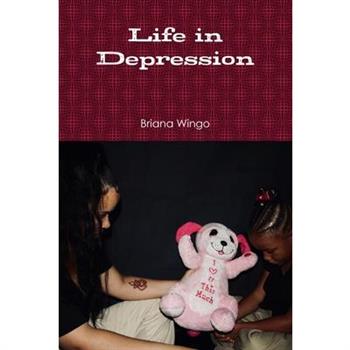 Life in Depression