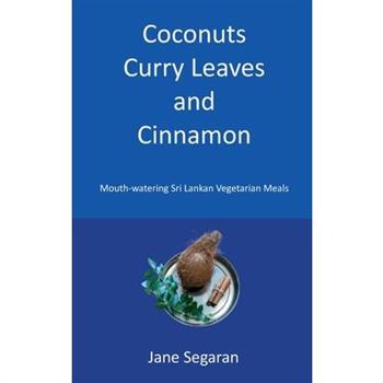 Coconuts, Curry Leaves and Cinnamon