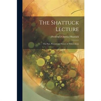 The Shattuck Lecture