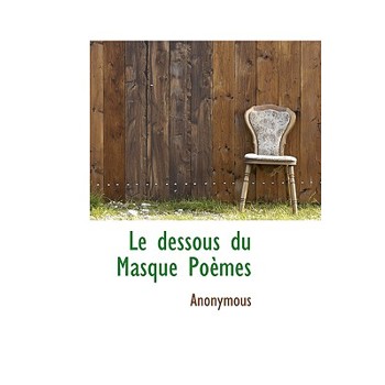 Le Dessous Du Masque Po Mes