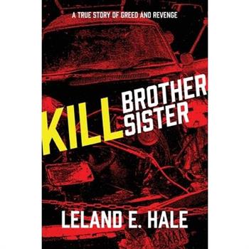 Kill Brother Kill Sister