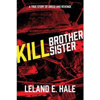 Kill Brother Kill Sister