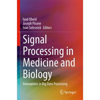 Signal Processing in Medicine and Biology