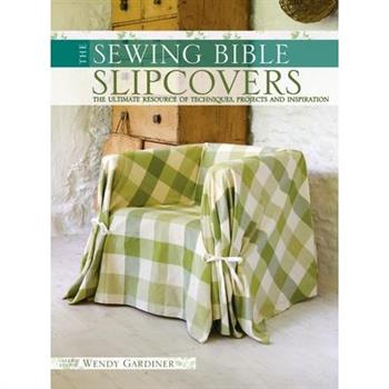 The Sewing Bible - Slip Covers