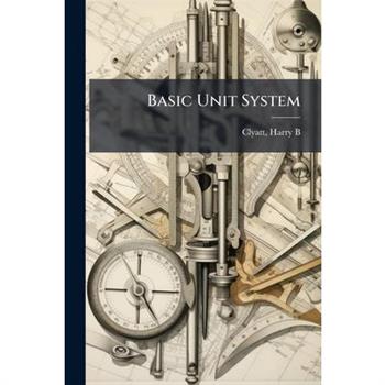 Basic Unit System