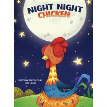 Night Night Chicken