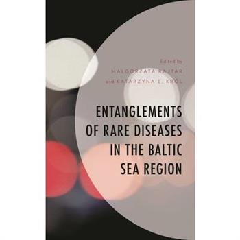 Entanglements of Rare Diseases in the Baltic Sea Region