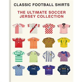 The Ultimate Soccer Jersey Collection