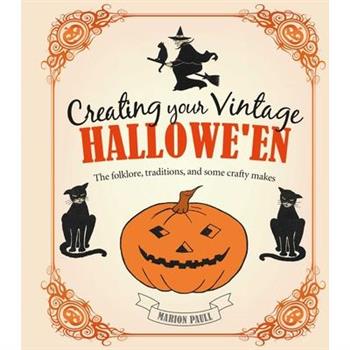 Creating Your Vintage Hallowe’en