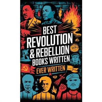 Best Revolution & Rebellion Books Ever Written