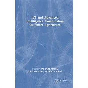 IoT and Advanced Intelligence Computation for Smart Agriculture