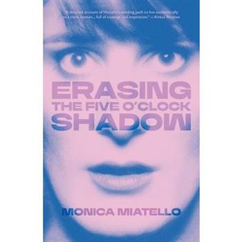 Erasing The Five O'Clock Shadow