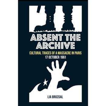Absent the Archive