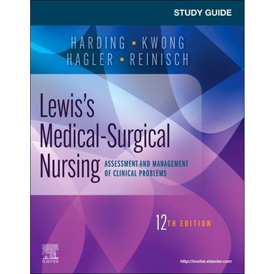 Study Guide for Lewis’s Medical-Surgical Nursing