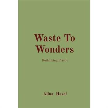 Waste To Wonders