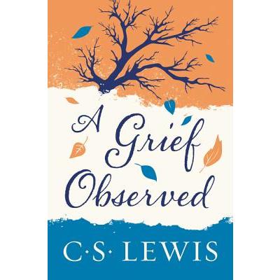 A Grief Observed