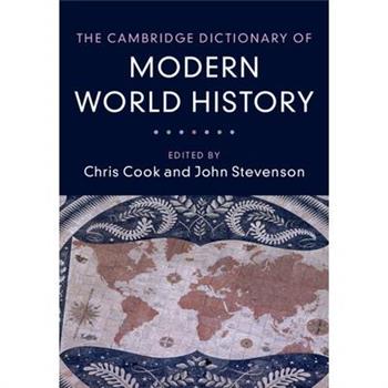 The Cambridge Dictionary of Modern World History