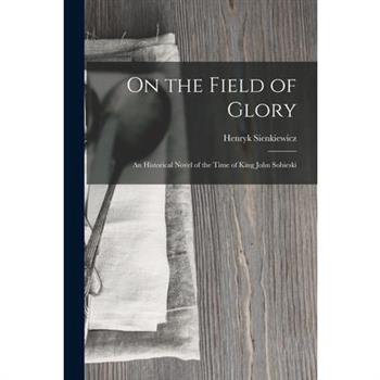 On the Field of Glory