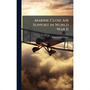 Marine Close Air Support in World War II