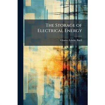 The Storage of Electrical Energy
