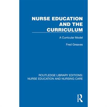 Nurse Education and the Curriculum