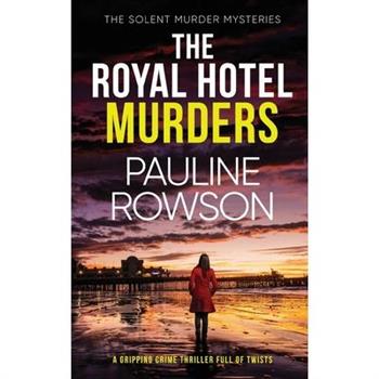 THE ROYAL HOTEL MURDERS a gripping crime thriller full of twists
