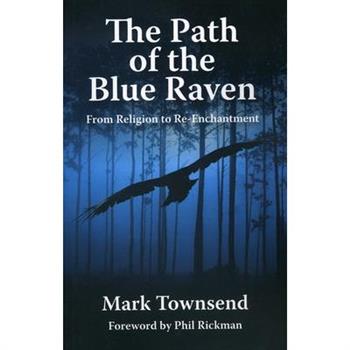 The Path of the Blue Raven