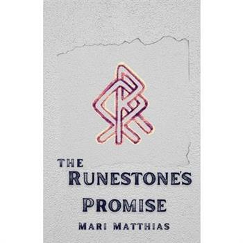 The Runestone’s Promise
