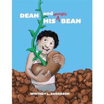 Dean and His Magic Bean