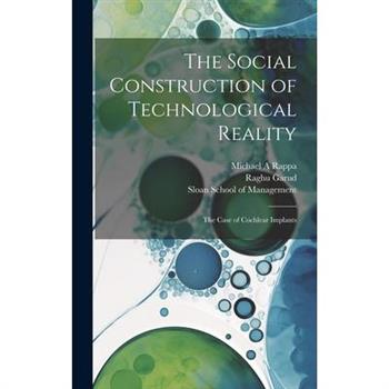 The Social Construction of Technological Reality