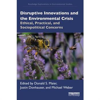 Disruptive Innovations and the Environmental Crisis