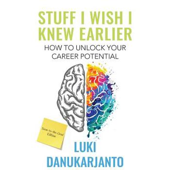 Stuff I Wish I Knew Earlier