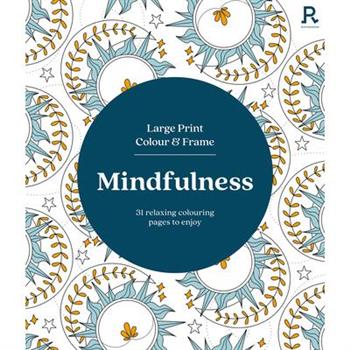 Large Print Colour & Frame - Mindfulness