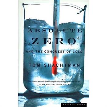 Absolute Zero: And the Conquest of Cold